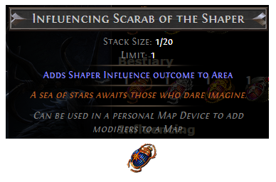 PoE Influencing Scarab of the Shaper