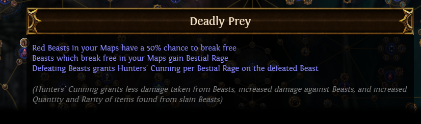 PoE Deadly Prey: gain Bestial Rage and grants Hunters’ Cunning